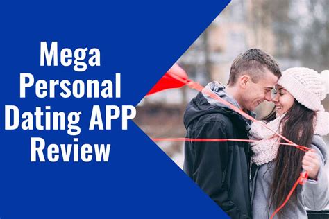Mega personal dating app login
